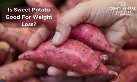 Is Sweet Potato Good For Weight Loss?
