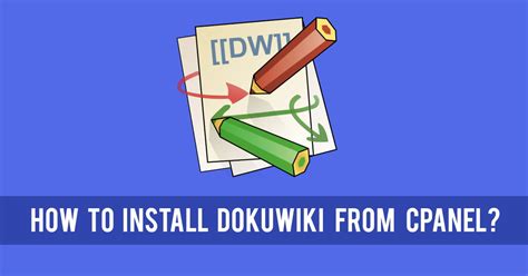 How to install Dokuwiki from cPanel