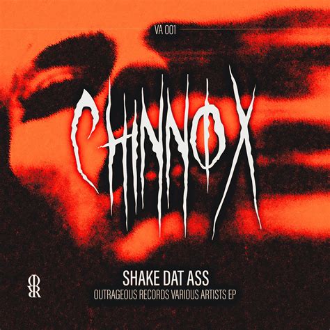 [VAT02] CHINNØX - SHAKE DAT ASS. [OUTRAGEOUSREC] by OUTRAGEOUS REC