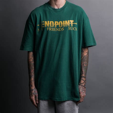Vintage 90’s Endpoint My Friends Sucks T-Shirt – Mills Vintage USA