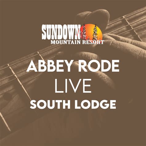 Abbey Rode | South Lodge - Sundown Mountain Resort