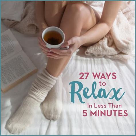 27 Ways To Relax In Less Than Five Minutes