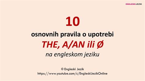 10 osnovnih pravila o upotrebi THE, A/AN ili Ø na engleskom jeziku ...
