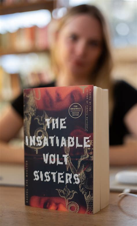 The Insatiable Volt Sisters — Rachel Eve Moulton