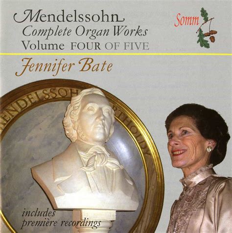 Mendelssohn Organ Works Volume 4 | SOMM Recordings