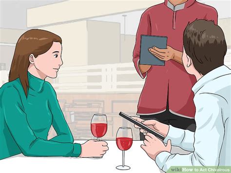 3 Ways to Act Chivalrous - wikiHow