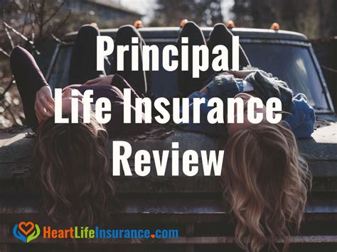 principal life insurance review heart life insurance