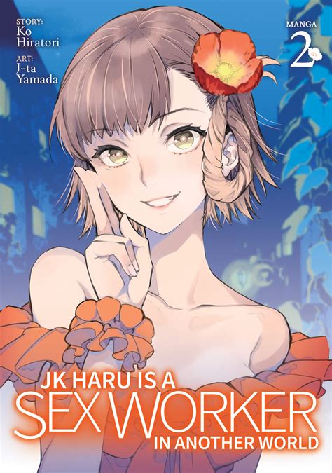 JK Haru is a Sex Worker in Another World (Manga) Vol. 02 - Home