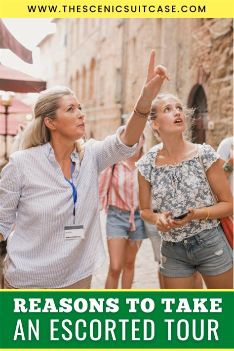 REASONS TO CONSIDER AN ESCORT TOUR FOR YOUR NEXT TRIP
