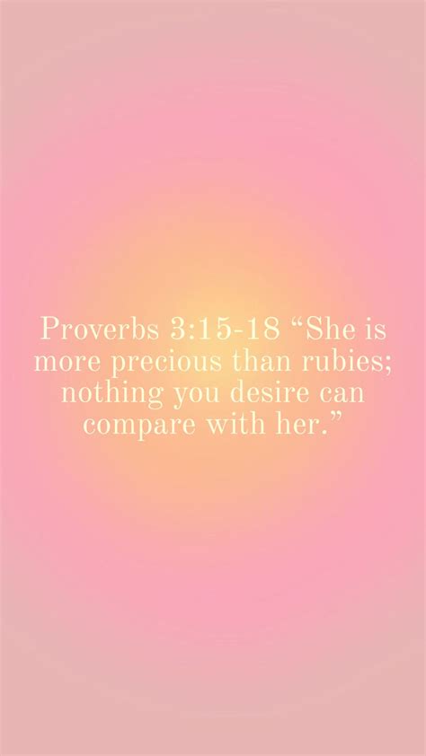 #Proverbs 3:15-18 #christianity | Bible quotes background, Bible quotes ...