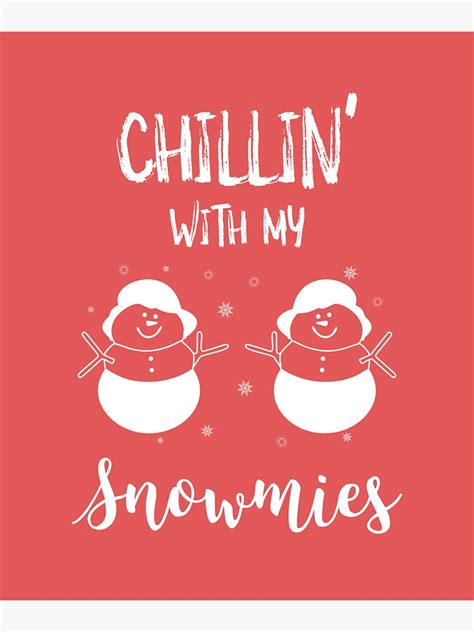 chillin   snowmies sticker  sale  gteez redbubble