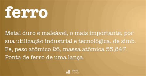 Como Se Escreve Ferro - Ferro - Dicio, Dicionário Online de Português