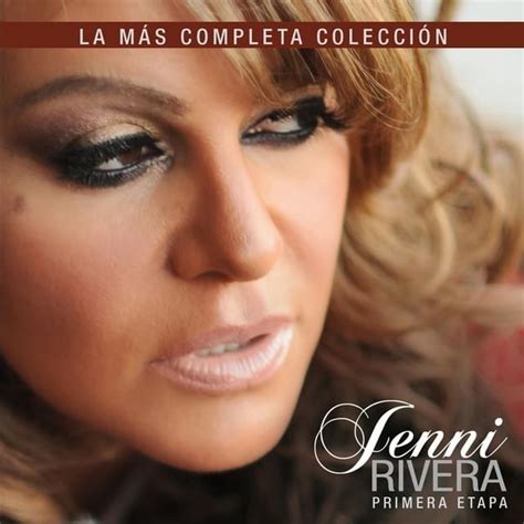 What is the most popular song on Jenni Rivera: La Más Completa ...