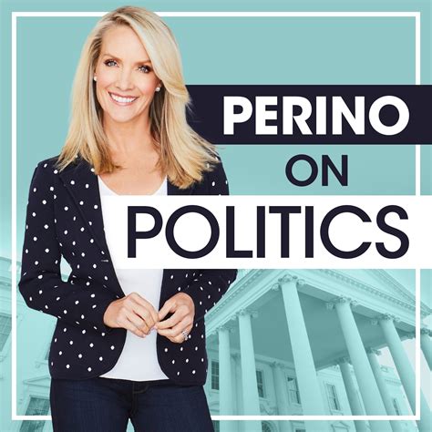 A Message To Democrats: “It’s Getting Late Early” | Perino on Politics