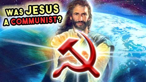 Was Jesus Christ a Communist? - YouTube