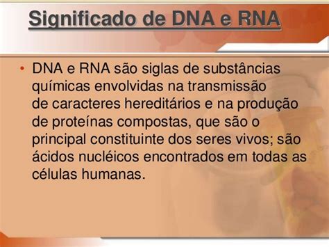 Qual O Significado Da Sigla Dna - Significado De Dna E Rna – Função Do Dna E Rna – YDFQN