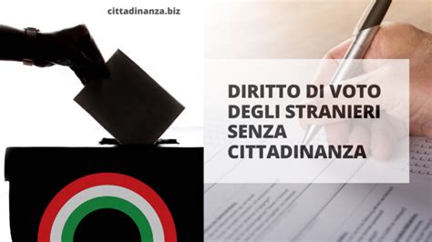 Diritto di voto degli stranieri senza cittadinanza italiana ...