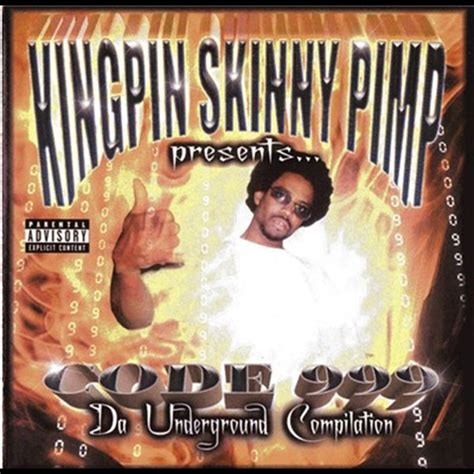 Presents Code 999 The Underground Compilation | Kingpin Skinny Pimp