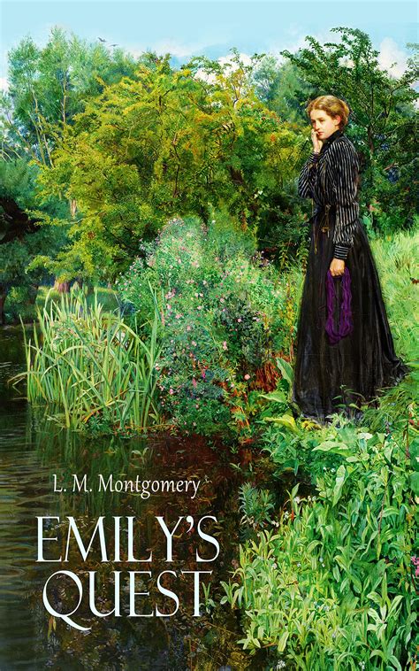 Emily's Quest: Emily Star Novel by L.M. Montgomery | Goodreads