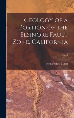 Geology of a Portion of the Elsinore Fault Zone, California; No.43 by ...