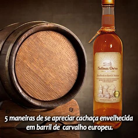 Cachaça Envelhecida Em Carvalho - 5 maneiras de se apreciar cachaça envelhecida em barril de carvalho ...