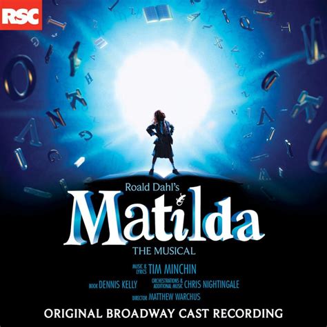 Original Broadway Cast Of Matilda The Musical - Revolting Children ...