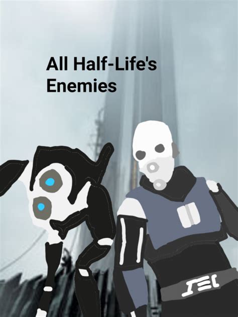 Create a All Half-Life's 2 Enemies Tier List - TierMaker