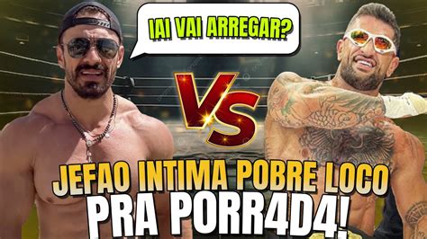 Jefao Comendo A Gostosa - JEFAO INTIMA POBRE LOCO PARA O 1X1! POBRE LOCO RESPONDEU! - YouTube
