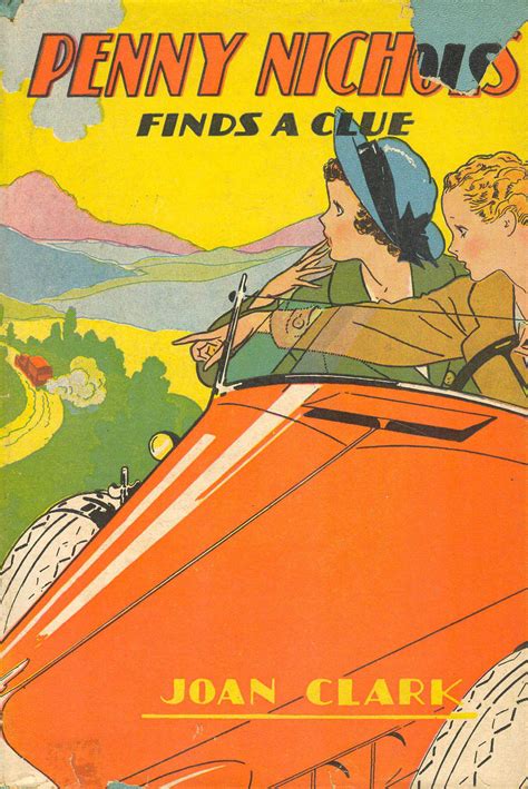 Penny Nichols Finds a Clue by Clark, Joan: Very Good Hard Cover (1936