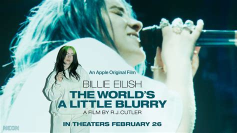 Billie Eilish The World's A Little Blurry - Billie Eilish's upcoming documentary 'The World’s A Little Blurry' to