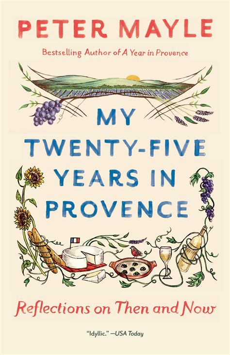 Peter Mayle, Bestselling Writer. A Year in Provence.