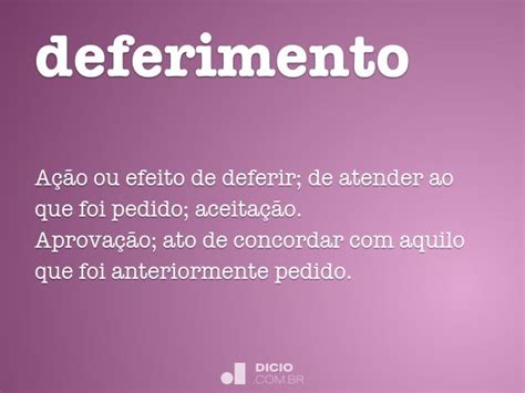 Qual O Significado Da Palavra Deferimento