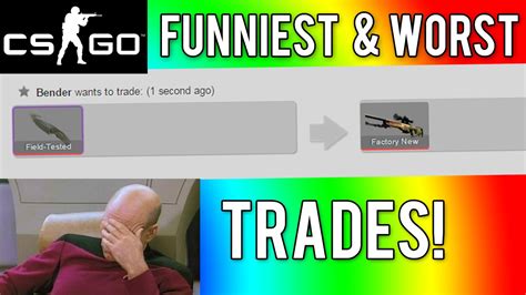 CS GO - The Funniest & Worst Trades! - YouTube
