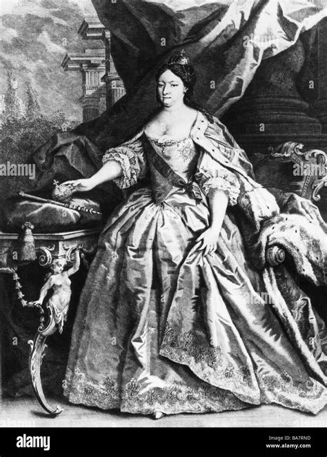 Anna Ivanovna, 25.1.1693 - 28.10.1740, Empress of Russia 25.2.1730 - 28 ...