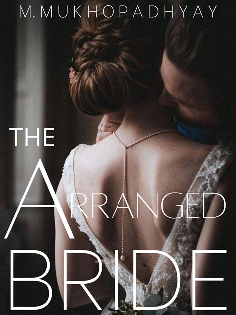 The Arranged Bride — by M. Mukhopadhyay — AlphaNovel