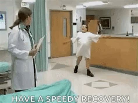Have A Speedy Recovery Funny GIF | GIFDB.com