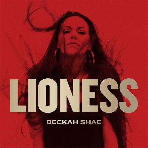Beckah Shae - Lioness | iHeart