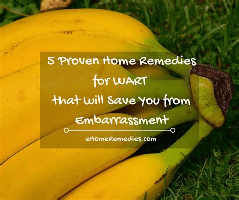 5 Proven Home Remedies For Wart That Will Save You From Embarrassment