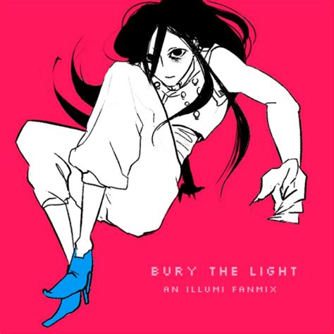 8tracks radio | bury the light (10 songs) | free and music playlist