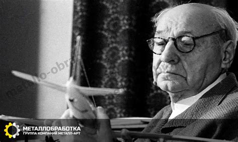 Андрей Туполев - биография, фото, достижения