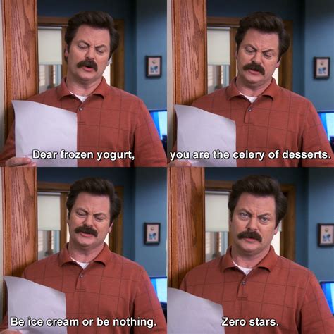 Be Ice Cream Or Be Nothing Ron Swanson Memes - Imgflip