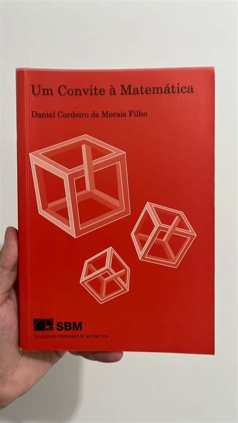 Um Convite À Matemática - Daniel Cordeiro de Morais Filho | Ed. Sbm ...