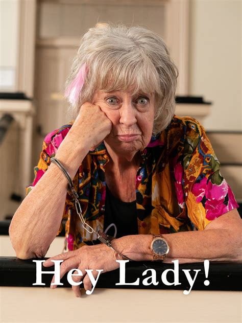 Hey Lady! - Rotten Tomatoes