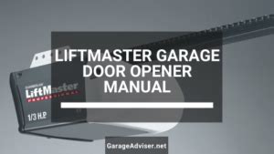 LiftMaster Garage Door Opener Manual – All Models (PDF Download)