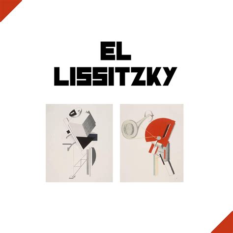 El Lissitzky by Leah U - Issuu