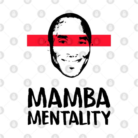 MAMBA MENTALITY - Mamba Mentality Kobe Bryant - T-Shirt | TeePublic