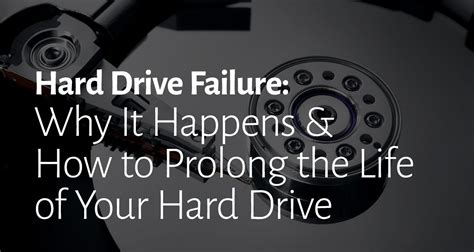 hard drive failure       prolong  life