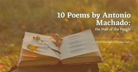 poems  antonio machado  poet   people