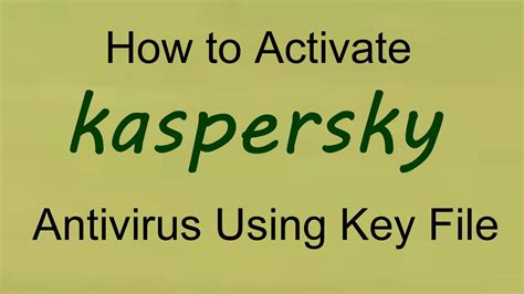 How to activate Kaspersky Antivirus using Key File - YouTube