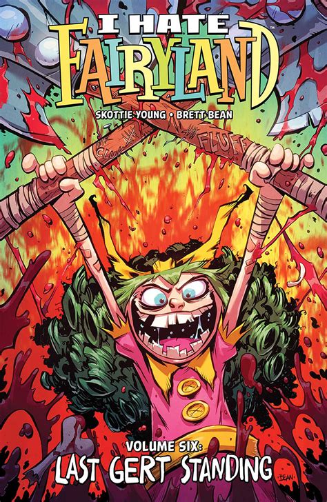 I Hate Fairyland Volume 6 | Book by Skottie Young, Brett Bean